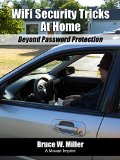 WiFi Security Tricks At Home: Beyond Password Protection