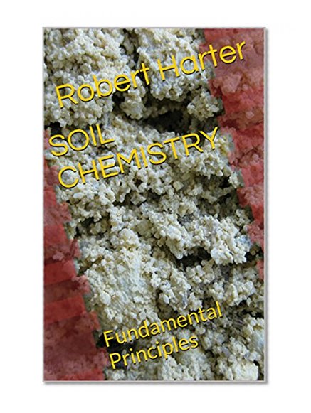 SOIL CHEMISTRY: Fundamental Principles