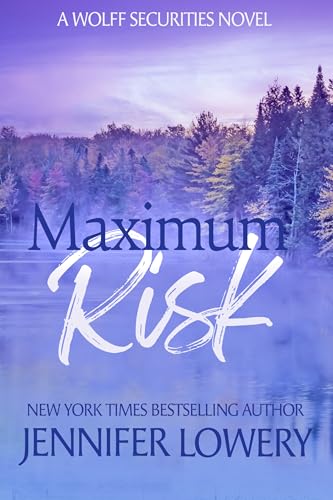 Maximum Risk (Wolff Securities Book 1)