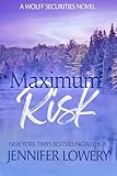 Maximum Risk (Wolff Securities Book 1)