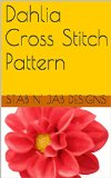 Dahlia Cross Stitch Pattern