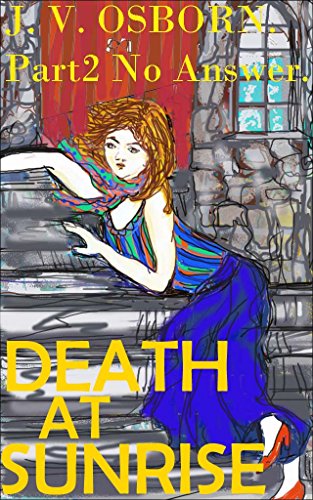 Death at Sunrise (Book 2) - No Answer