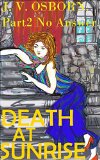 Death at Sunrise (Book 2) - No Answer