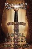 By John A. Flanagan The Royal Ranger (Ranger's Apprentice) (Reprint)