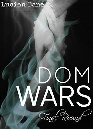 Dom Wars: Round 6