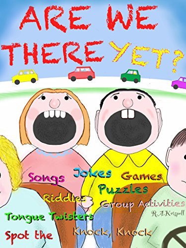 Are We There Yet?: (Lots of Great Car Games!)