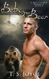 Betray the Bear (Bear Valley Shifters Book 4)