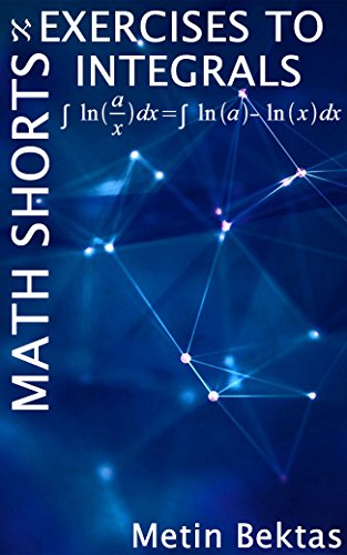 Exercises to Math Shorts - Integrals