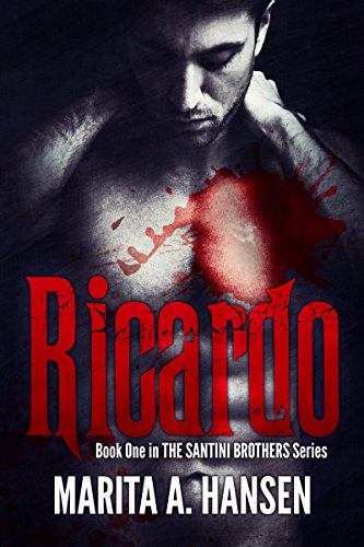 Ricardo (The Santini Brothers Book 1)