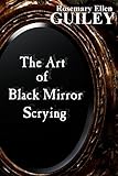 The Art of Black Mirror Scrying