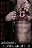 Dom Fever: Devlin Black book 2