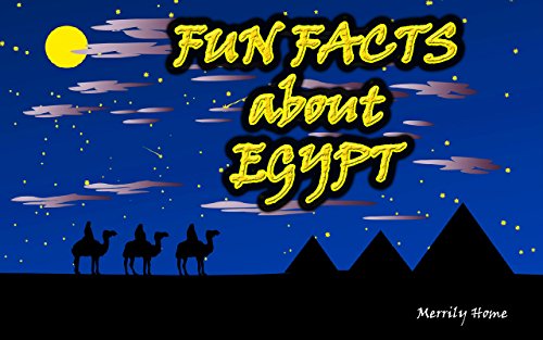 Childrens Book : Fun facts about Egypt: (Ancient Egypt for kids) (Ages 4 - 12)