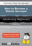 How to Become a Marine Surveyor