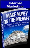 Internet Marketing Strategies: Learn How I Make Money Online!