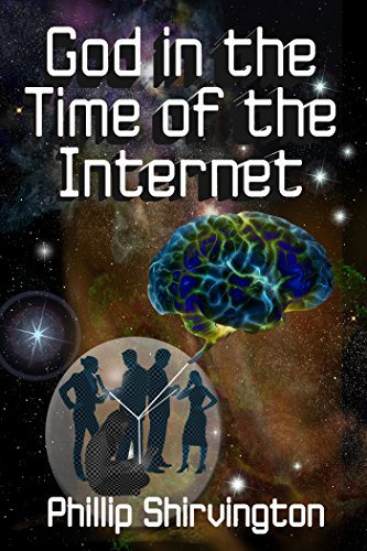 God in the Time of the Internet