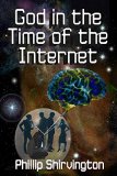 God in the Time of the Internet