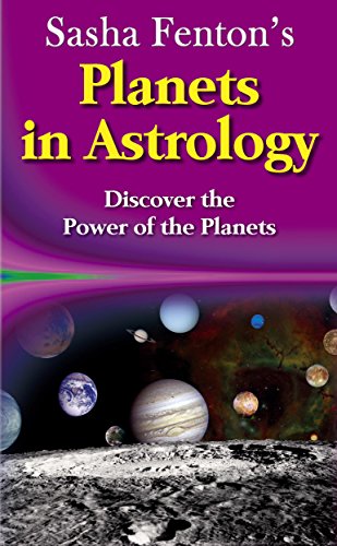 Sasha Fenton's Planets in Astrology: Discover the Power of the Planets