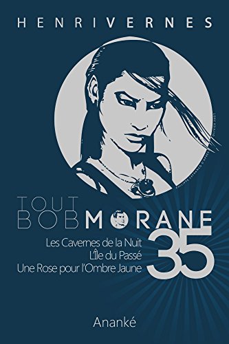 TOUT BOB MORANE/35 (Tout Bob Morane series) (French Edition)