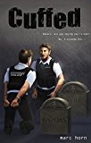 Cuffed: A Gripping Psychological & Crime Thriller