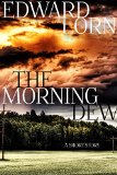 The Morning Dew: A Short Story