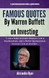 Famous Quotes- Warren Buffett on Investing: investment and business strategies