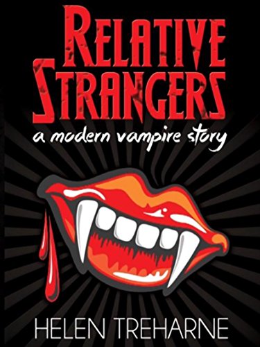 Relative Strangers: A Modern Vampire Story (The Sophie Morgan Vampire Series Book 1)