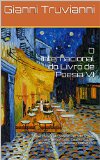 O Internacional do Livro de Poesia VI: Uma coleÃ§Ã£o de poemas em sete lÃ­nguas diferentes (InglÃªs, CatalÃ£o, Galego, Espanhol, FrancÃªs, Italiano e PortuguÃªs) (Portuguese Edition)