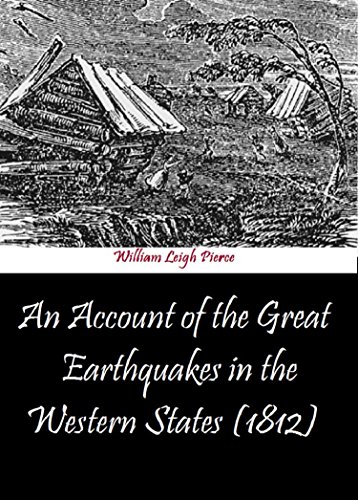 An Account of the Great Earthquakes in the Western States (1812)