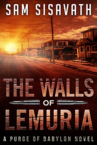 The Walls of Lemuria (Purge of Babylon, Book 3.1, Keo #1)