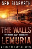 The Walls of Lemuria (Purge of Babylon, Book 3.1, Keo #1)