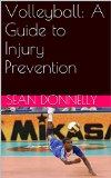 Volleyball: A Guide to Injury Prevention