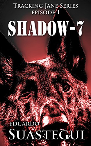 Shadow-7 (Tracking Jane Book 1)