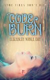Code Burn (Mahogany Lights Book 1)