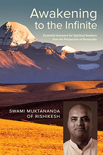 Awakening to the Infinite: Essential Answers for Spiritual Seekers from the Perspective of Nonduality
