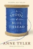 A Spool of Blue Thread: A Novel
