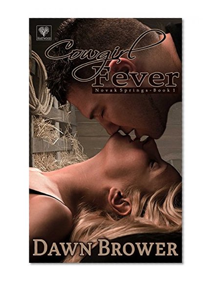 Cowgirl Fever (Novak Springs Book 1)