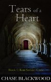 Tears of a Heart (Kan Savasci Cycle Book 1)