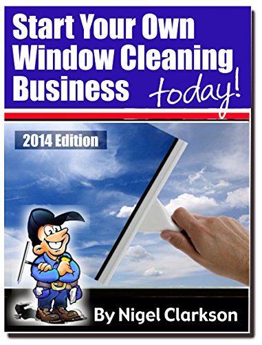 Run Your Own Window Cleaning Business