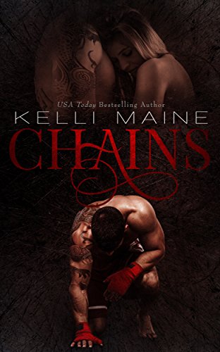 Chains: An MMA Romantic Suspense Novel