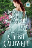 Always a Rogue, Forever Her Love (Scandalous Seasons Book 4)