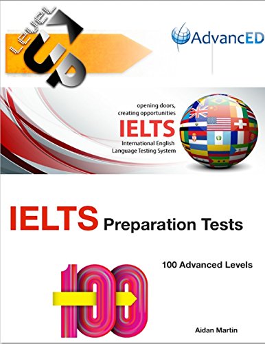 Ielts Preparation Tests - 100 Advanced Levels