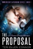 The Proposal: A Science Fiction Romance (Immersion Playground Book 1)