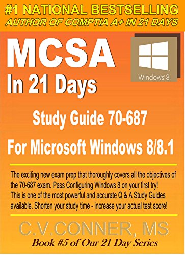 MCSA In 21 Days Study Guide 70-687