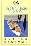 We Didn't Mean to Go to Sea (Swallows and Amazons Book 7)