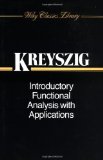 Introductory Functional Analysis with Applications by Kreyszig, Erwin (1989) Paperback