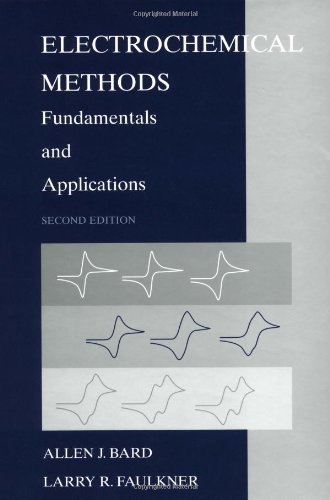 Electrochemical Methods: Fundamentals and Applications by Bard, Allen J., Faulkner, Larry R. (2000) Hardcover
