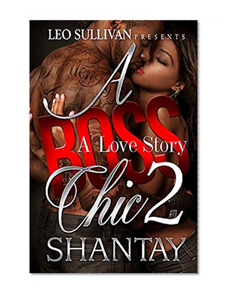 A Boss Chic: A Love Story 2