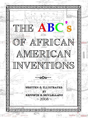 The ABC's of African American Inventions