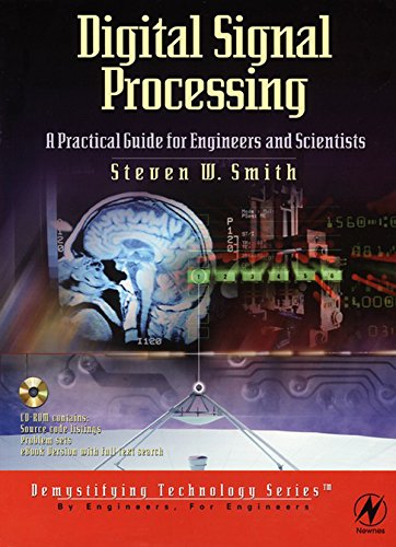 Digital Signal Processing: A Practical Guide for Engineers and Scientists (English Edition)