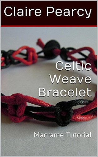 Celtic Weave Bracelet: Macrame Tutorial